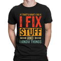 Funny I Fix Stuff Mechanic Engineer Garage Gift Quote Vintage Mens T-Shirts #NED