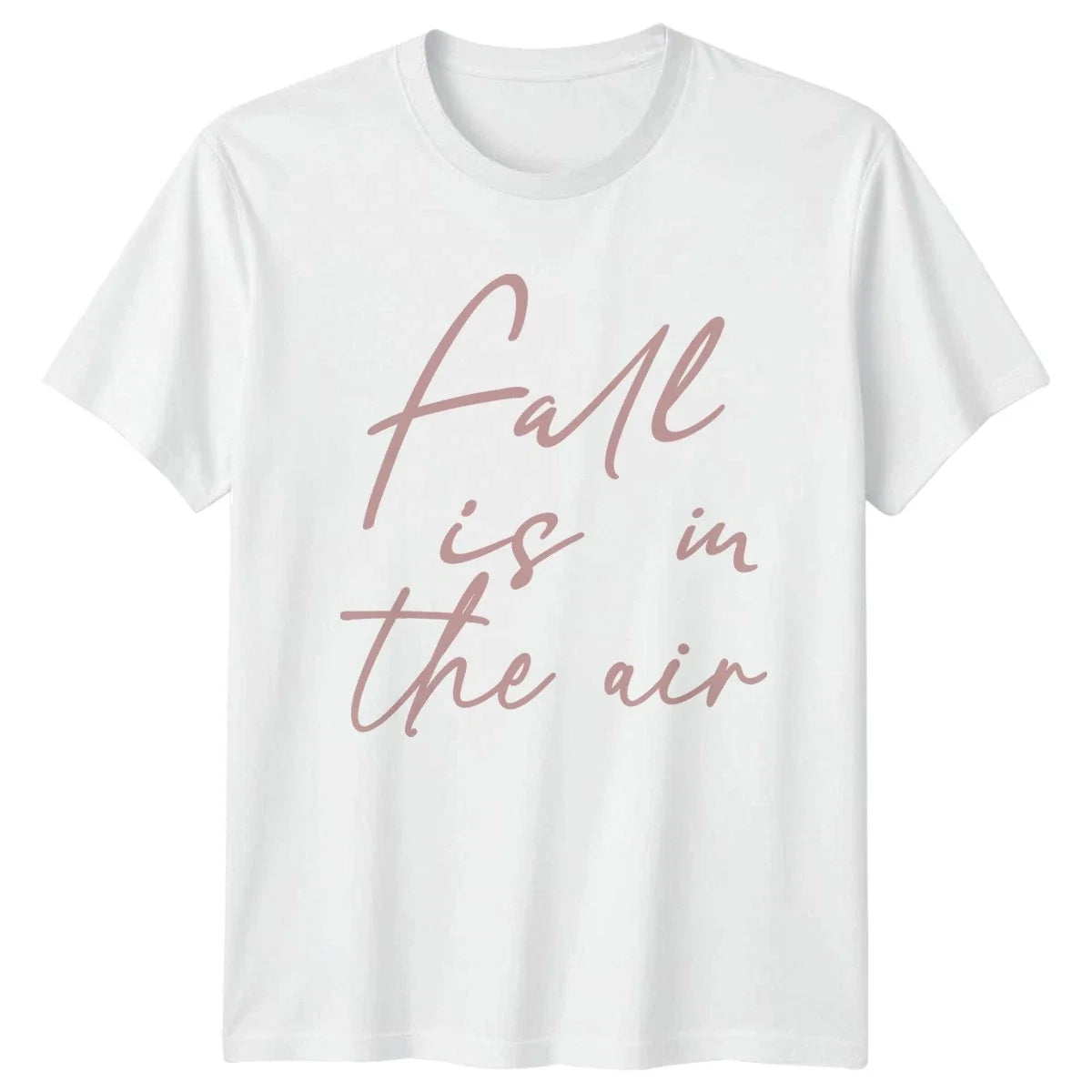Fall Is In The Air Womens T-Shirt Autumn Seasonal Gift For Her