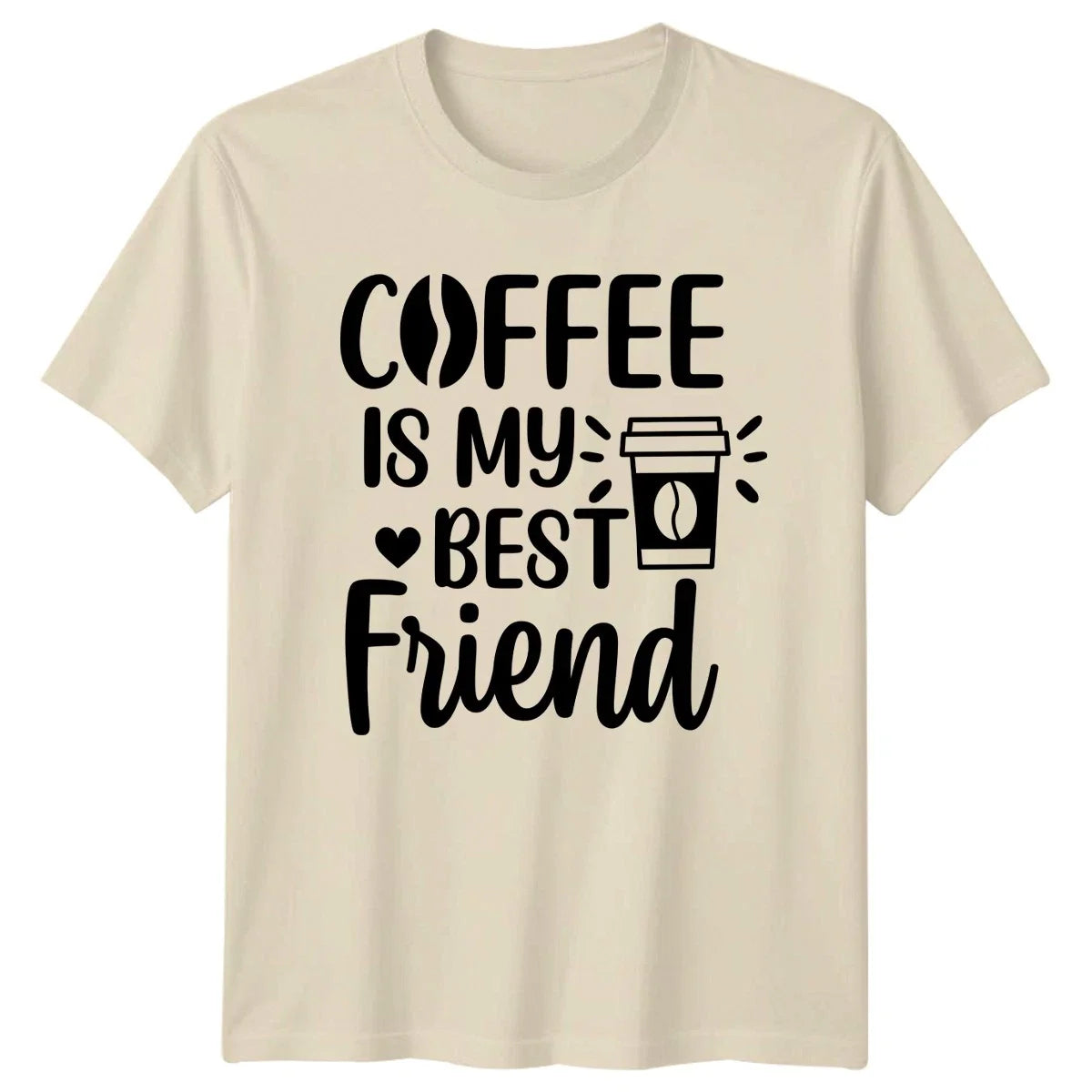 Coffee Is My Best Friend T-Shirt Coffee Lover Lifestyle