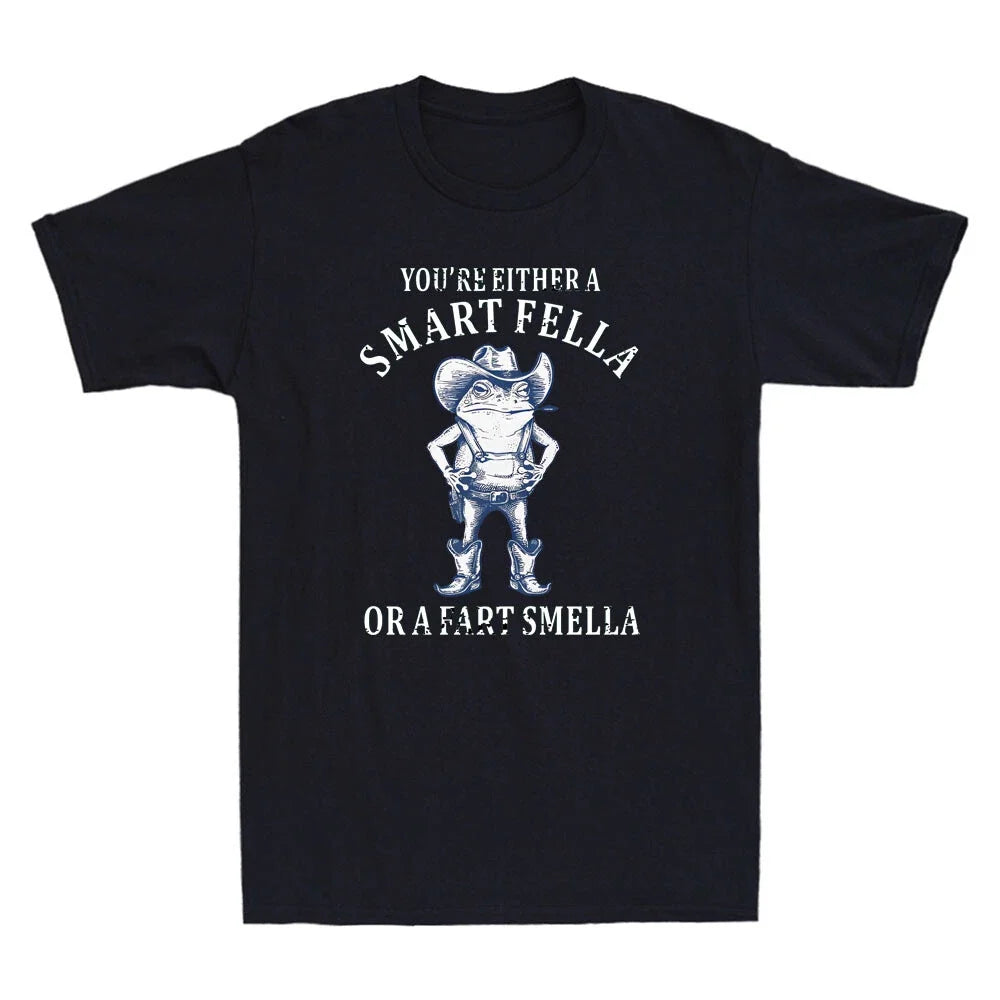 You're Either A Smart Fella Or A Fart Smella Funny Frog Meme Quote Men's T-Shirt