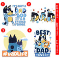 Fathers Day Blue Dog DTF Heat Transfer Design Dad Gift Dad Daddy Top