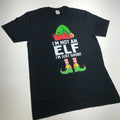 "I am not an Elf I'm Just Short" Christmas Funny Graphic T-Shirt Mens Small NWT