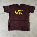 Vintage y2k Pay up! UPS graphic brown tee shirt tshirt Size L