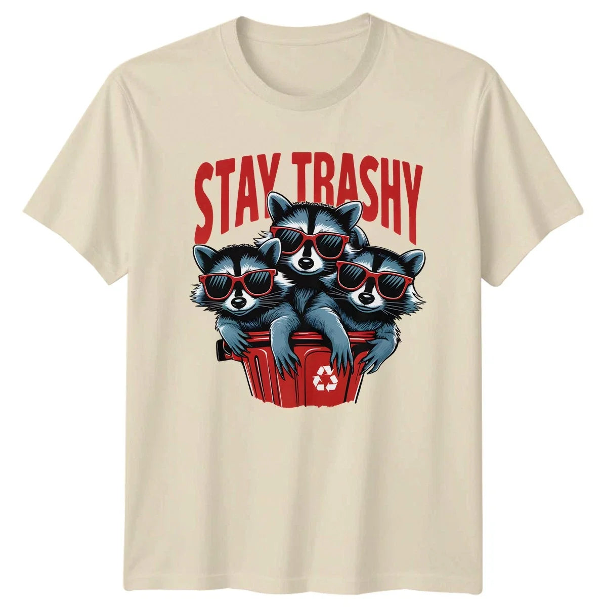Stay Trashy T-Shirt Raccoon Lovers Wildlife Humor Birthday Gift For Him And Her