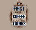 First Drink Coffee Then Do Things Big Dogs Pebble Brown Tee Shirt XLarge  New
