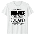 My Dad Joke Streak 6 Mens T-Shirt Fishing Humor Fathers Day Gift For Him