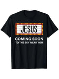 Jesus Is Coming Soon Funny Christian Rapture Message Sign T-Shirt, Suitable for