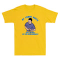 My Tummy Hurts And I'm Mad At The Government Funny Sarcastic Quote Men's T-Shirt