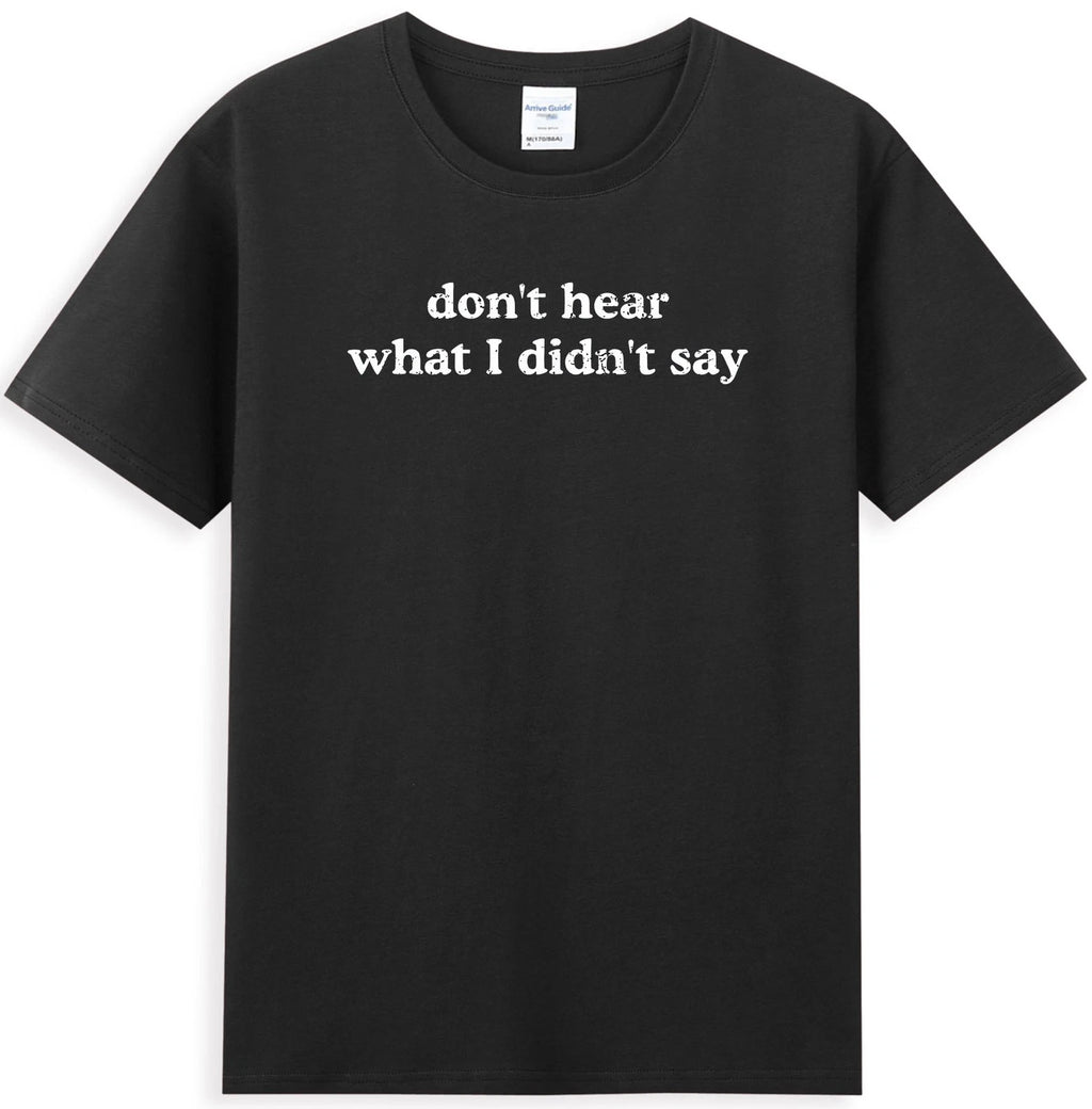 Don't Hear What I Didn't Say Funny Minimalist Autism Awareness T-Shirt