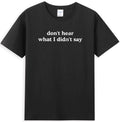 Don't Hear What I Didn't Say Funny Minimalist Autism Awareness T-Shirt