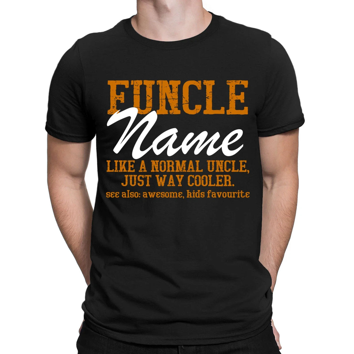 Personalised Your Name Funcle Uncle Custom Gift Funny Novelty Mens T-Shirts #NED