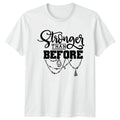 Stronger Than Before Womens T-Shirt Motivational Birthday Gift For Her