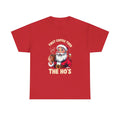 Santa Claus First Coffee Then The Ho's Tee, Christmas Shirt, Funny Holiday Top