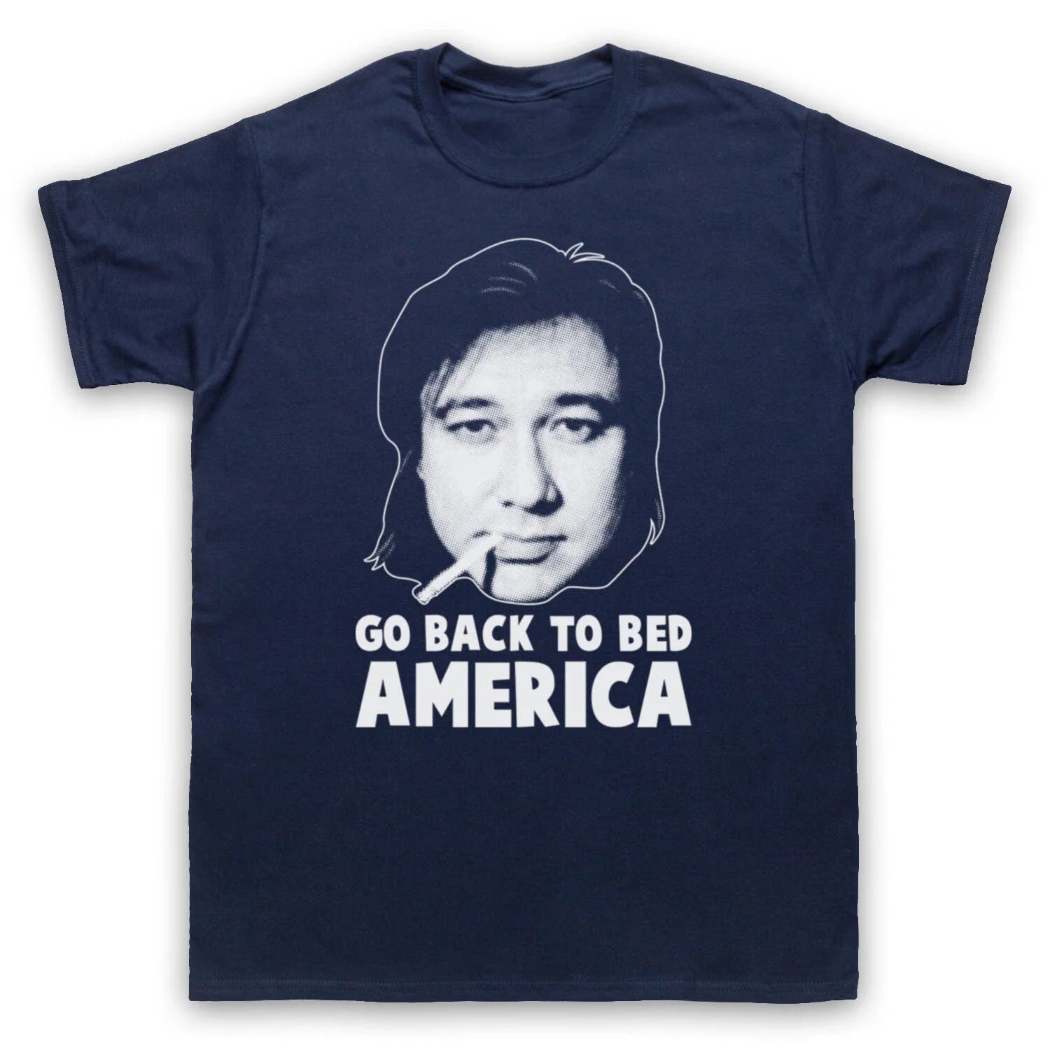 BILL HICKS UNOFFICIAL GO BACK TO BED AMERICA COMEDIAN MENS & WOMENS T-SHIRT