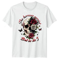 The Horrors Persist But So Do T-Shirt Floral Skull Goth Art Birthday Gift