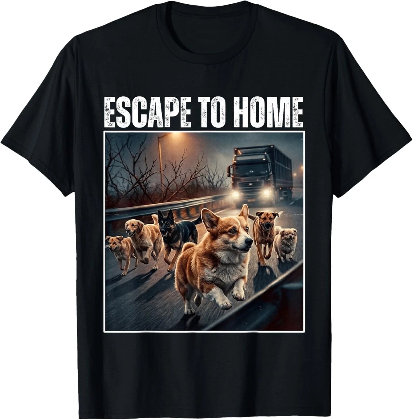 Escape to Home Funny Trendy Seven Dogs Escape from Captivity T-Shirt