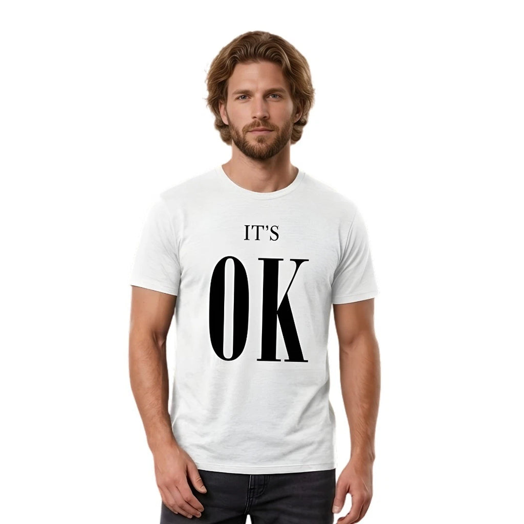 It's OK Men's Graphic T-Shirt Minimalist Slogan Cotton Tee Black White