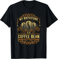 My Birthstone Is A Coffee Bean Gift Unisex T-Shirt