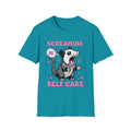Screaming Is Self Care T-Shirt Funny Quote Graphic Tee
