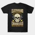 Electricians Funny Quotes Electrician Humor Sayings Gift T-Shirt Made in Austral