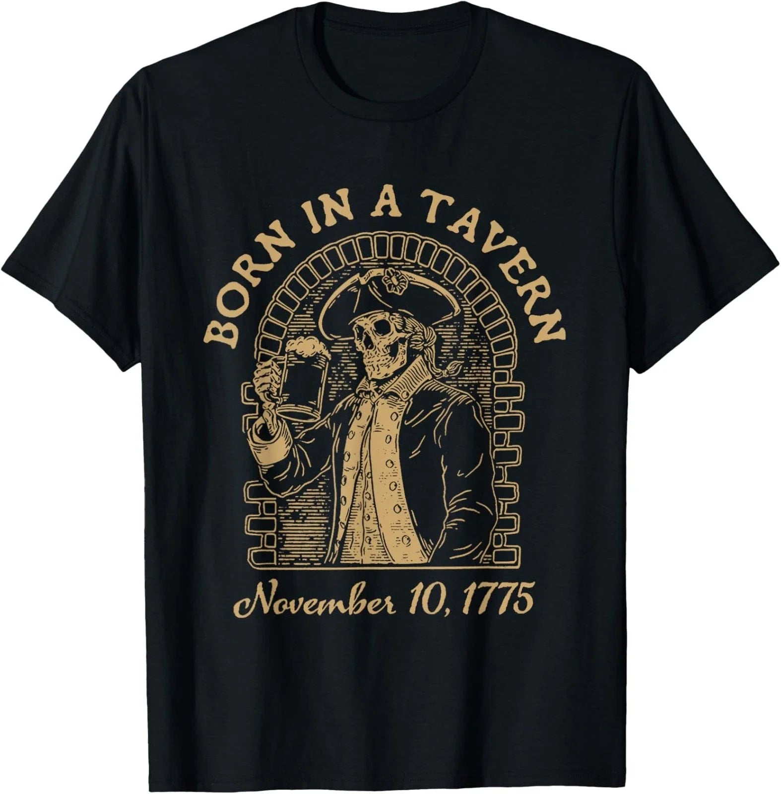 Born in A Tavern Funny Trendy November 1775 T-Shirt