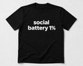 Social Battery 1% Shirt Funny Introvert Minimalist Unisex Tee