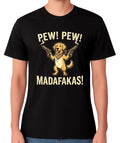 Pew Pew Madafakas Dog T-Shirt Funny Cartoon Dog Humour Graphic Unisex Tee