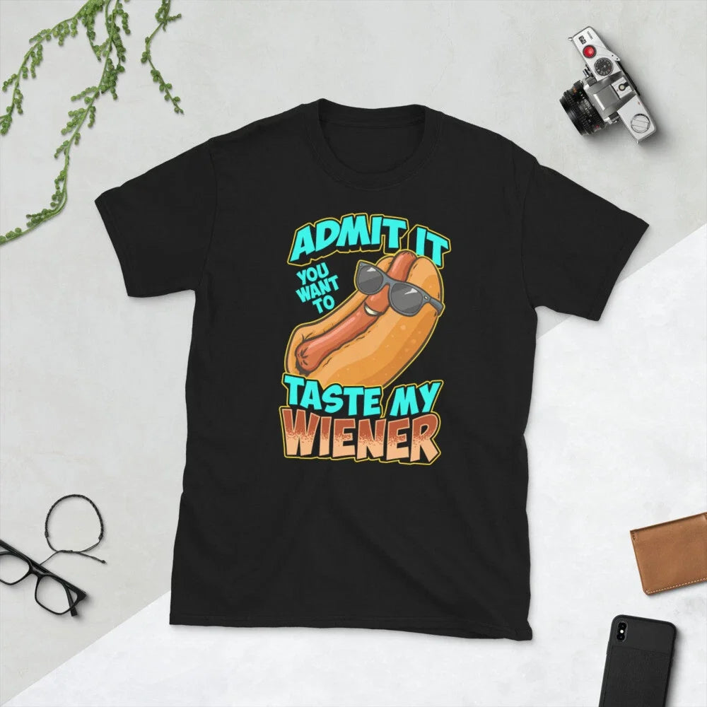 Hot Dog Dad Joke Gift Admit It You Want To Taste My Wiener Unisex T-Shirt