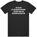 Funny The Sopranos Quote Paulie Walnuts Interior Decorator Tv Fan T Shirt