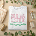 See Ya Later Alligator T-Shirt – Funny Retro Graphic Tee A201