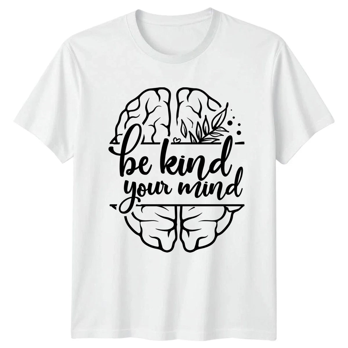 Be Kind Your Mind T-Shirt Mental Health Mindfulness Gift For Him And Her