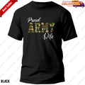 Proud Army Wife Military T-Shirt for Women Wife of Brave US Soldier Gift