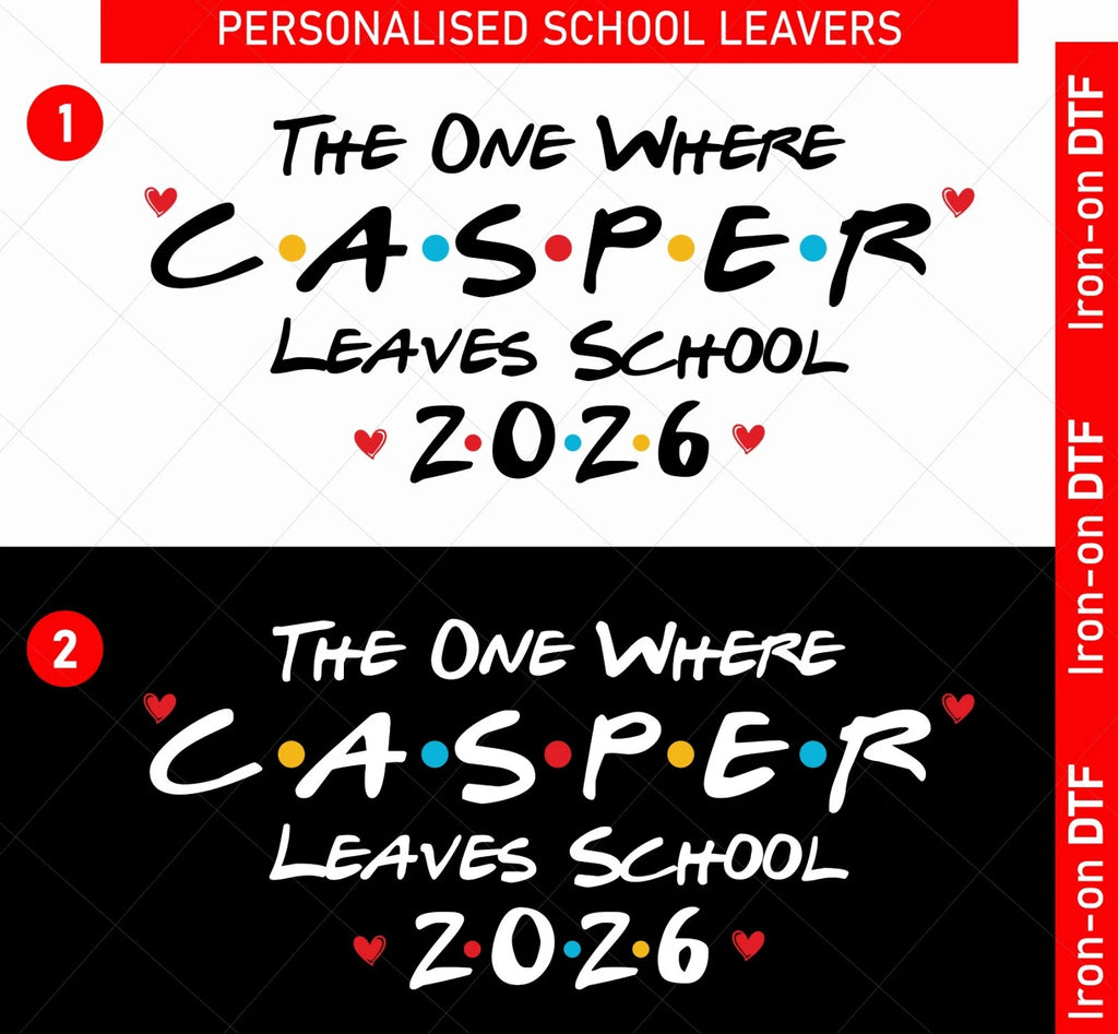Personalised School Leavers Class Of 2026 DTF Iron On Heat Transfer Boys Girls