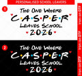 Personalised School Leavers Class Of 2026 DTF Iron On Heat Transfer Boys Girls