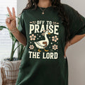 Off to Praise the Lord shirt, Bible Verse Christian Tee, Faith Goose Shirt