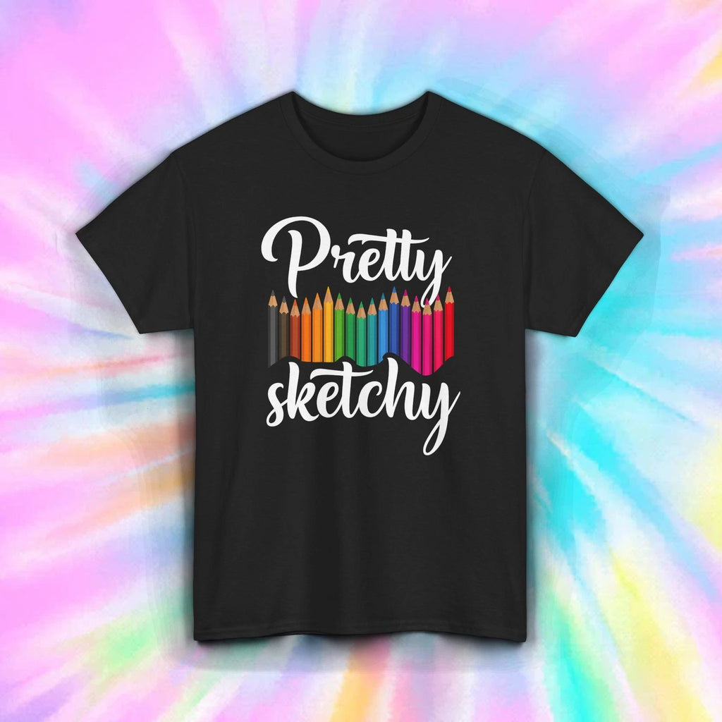Pretty Sketchy Shirt Funny Artist Pencil Art Teacher Drawing Humor Tee S-5XL