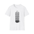 Life Is Better After Coffee T-Shirt | Coffee Club
