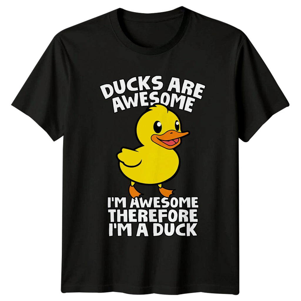 Ducks Are Awesome I'm Awesome Therefore I'm A Duck T-Shirt