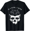 If I Fits I Sits Black Cat Skull Gothic Dark Humor T-Shirt