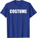 That Says Costume Halloween Simple Easy Costume Unisex T-Shirt