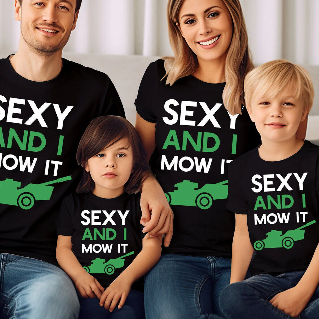 I'm Sexy And I Mow It Gardening Gardener Flowers Nature Outdoors T-Shirts #GD3