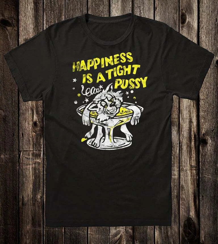 Retro Tee T-shirt Novelty Design Groovy 70's Happiness Is A Tight Pussy