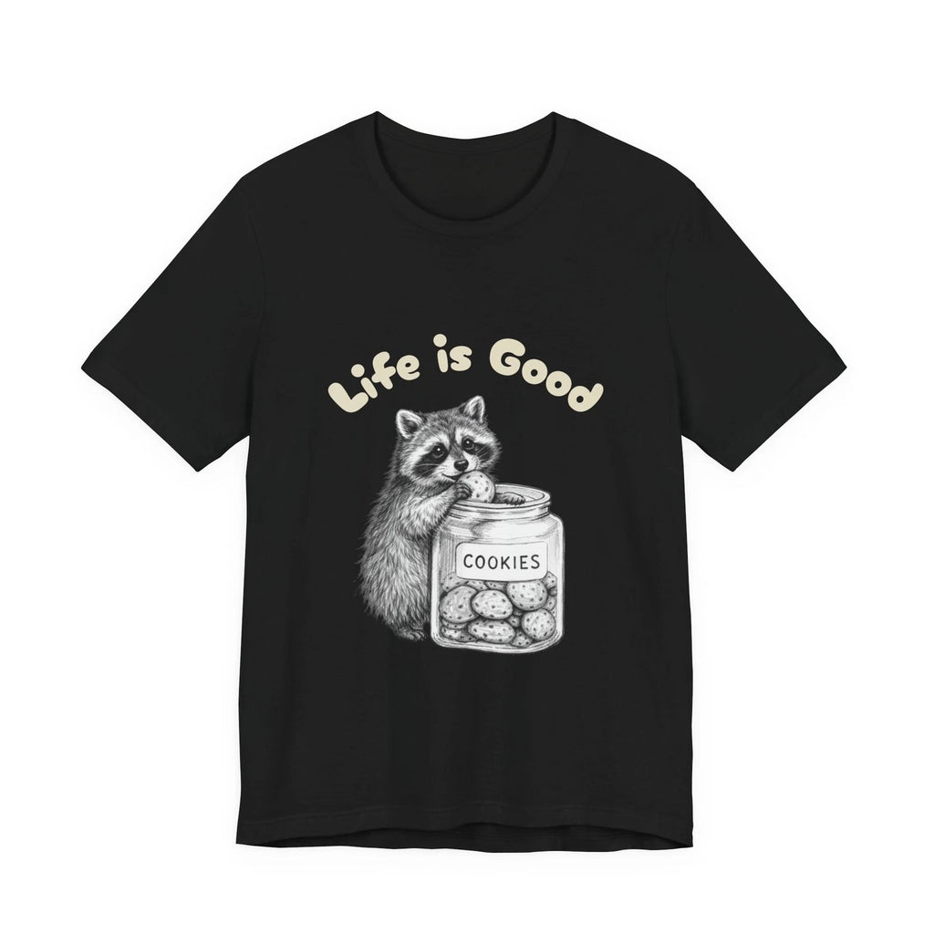 Life Is Good Raccoon Cookie Jar Cute Animal Illustration Trash Panda Baker Tee