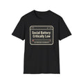 Social Battery Critically Low Funny Introvert Meme T-Shirt Gift Tee Shirt