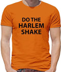 Make The Harlem Shake - Men's T-Shirt - Funny Internet Dance Meme