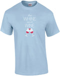 Less whine - more wine - funny wine t-shirt