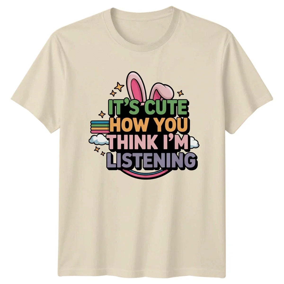 Its Cute How You Think Womens T-Shirt Sarcastic Quotes Humor Birthday
