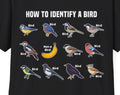 How To identify Birds T-Shirt Funny Bird Nerd Tee for Birders Birdwatching