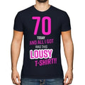 FUNNY 70TH BIRTHDAY PRESENT LOUSY T-SHIRT MENS TOP GIFT PINK NOVELTY JOKE 70 DAD