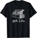 Get Lit with Books Funny Meme - Gift for Book Lover, Reading Gift Unisex T-Shirt